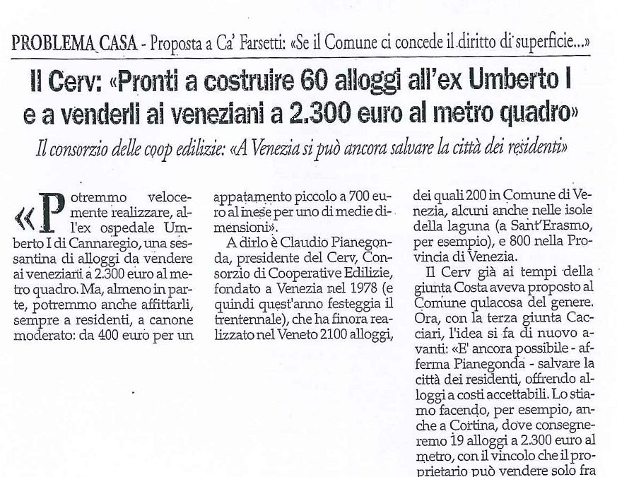 Il Cerv: “Pronti a costruire 60 alloggi all’ex Umberto I e a venderli ai veneziani a 2.300 euro al metro quadro”